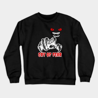 Cry Of Fear Crewneck Sweatshirt